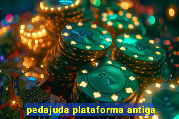 pedajuda plataforma antiga